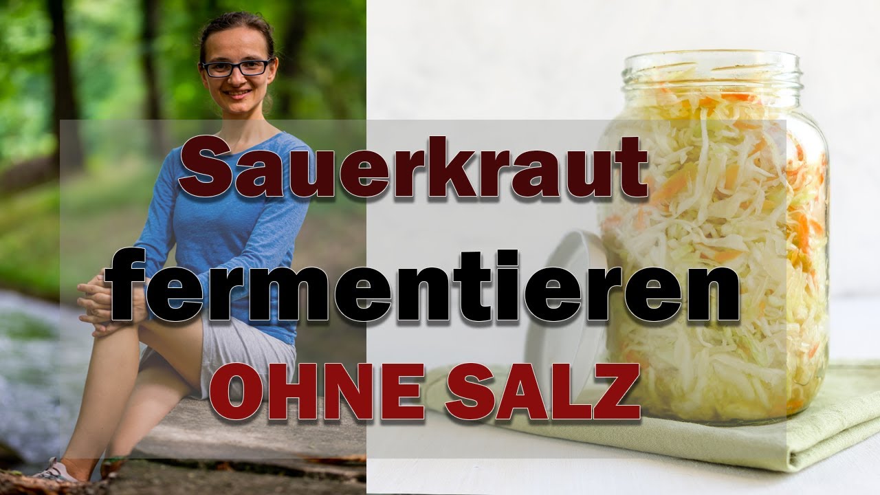 Sauerkraut selber machen - roh und vegan (OHNE SALZ)