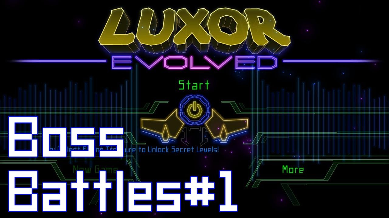 Luxor : Evolved - All Boss Battles (Part. 1)