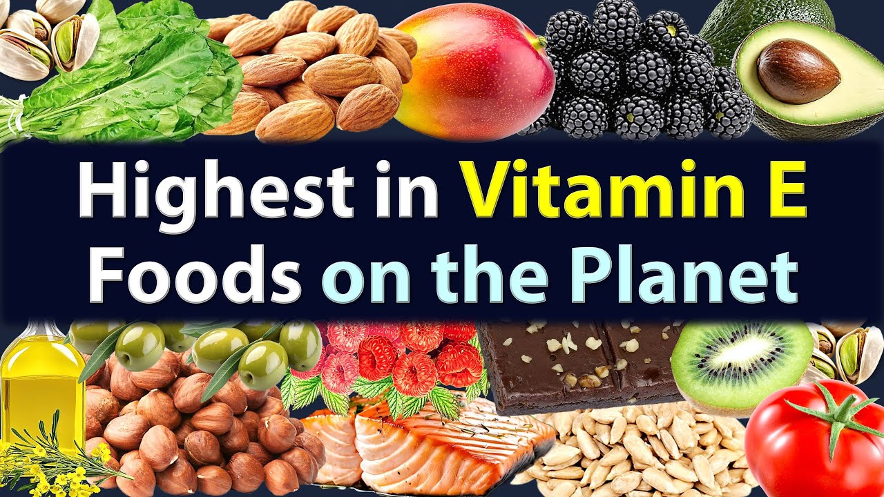 Top Vitamin E Rich Foods – Nuts, Seeds, Fruits, Vegetables, Beans, Seafood High in Vitamin E