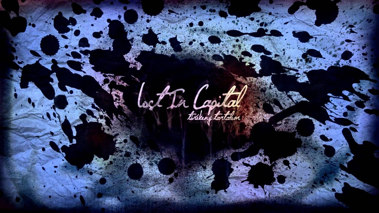 Lost In Capital - Törékeny Tartalom