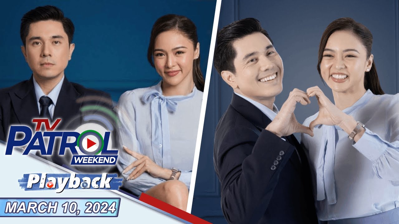 TV Patrol Weekend Playback | March 10, 2024
