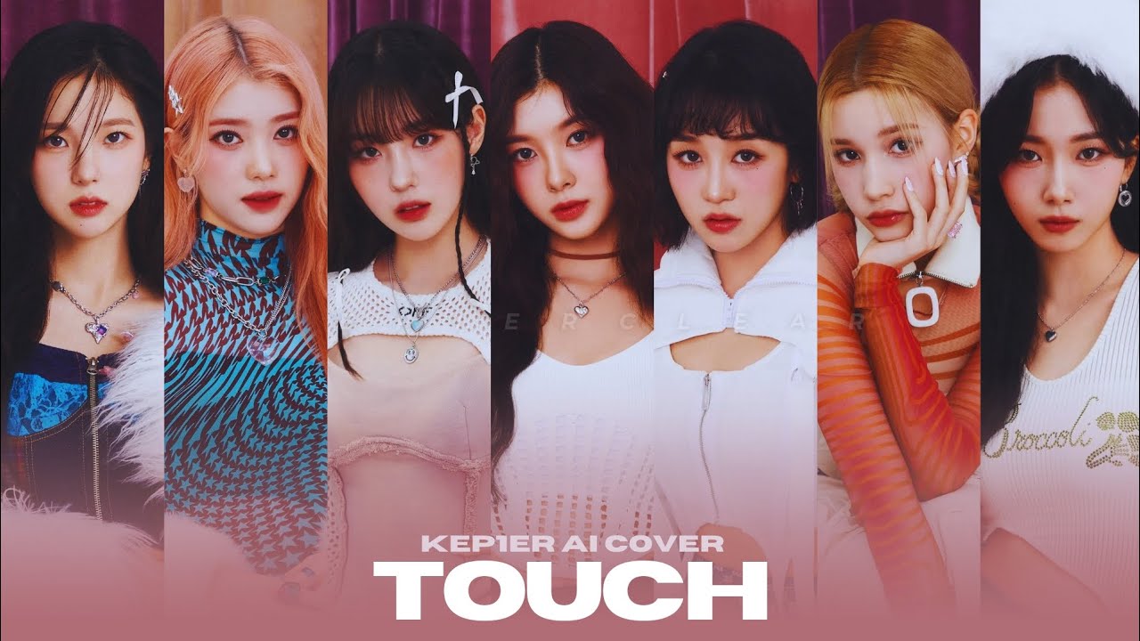 Kep1er (케플러) - Touch (AI COVER) Original by KATSEYE