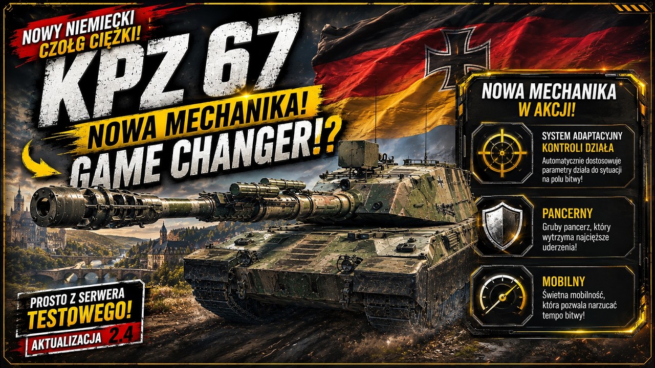 KPz 67 &ndash; PANCERNY i MOBILNY! Nowy niemiecki czołg ciężki 🔥 | World of Tanks