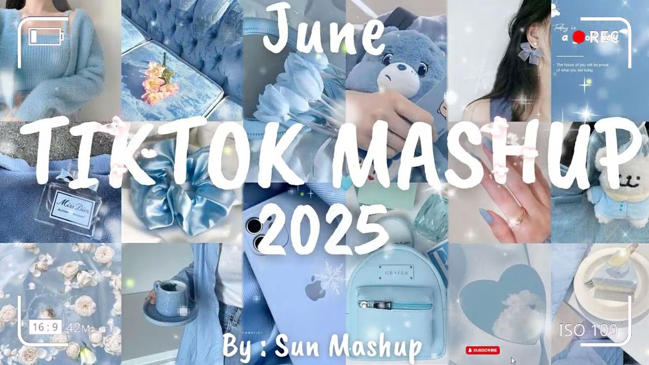 Tiktok Mashup June 💙2025💙 (Not Clean)