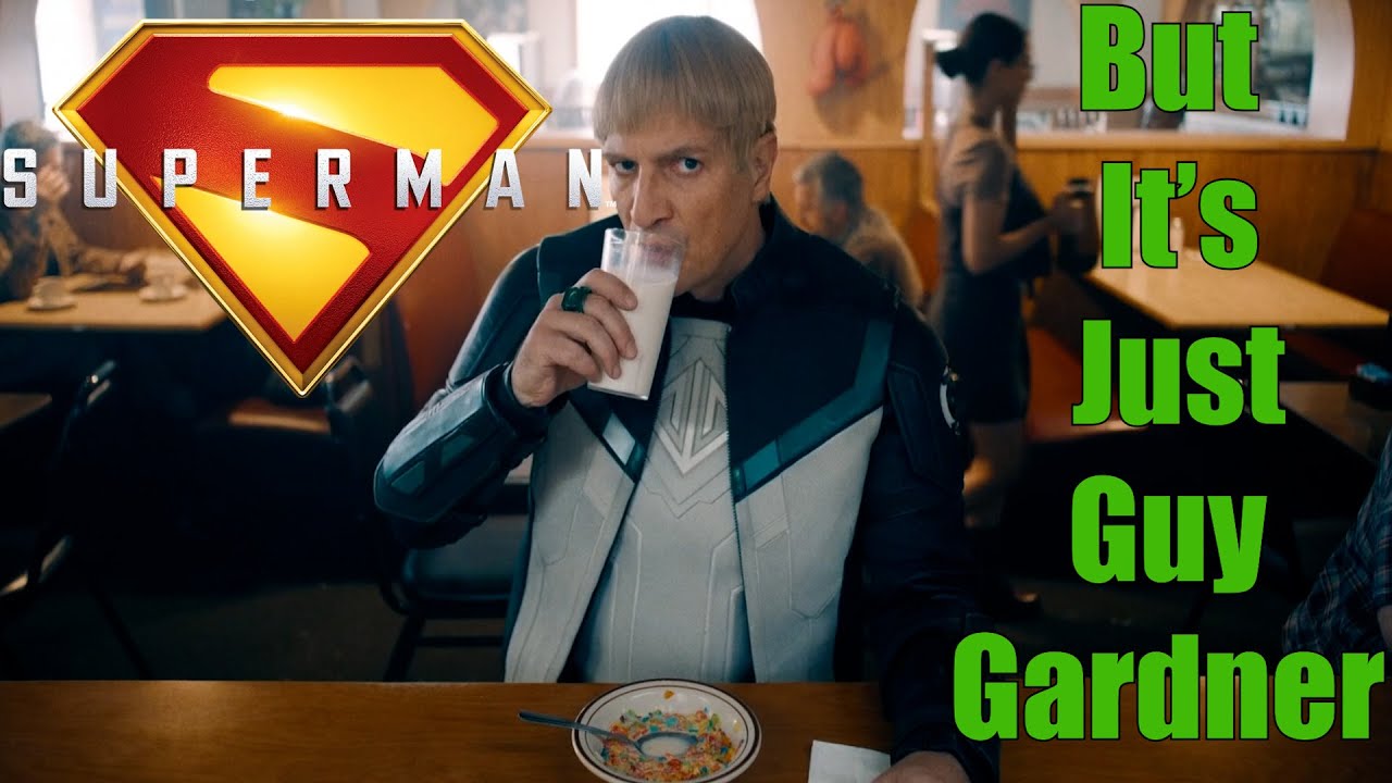 Superman: But Only When Guy Gardner (Green Latern) Is on Screen...kinda