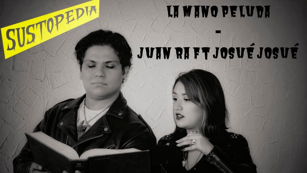 Episodio #7 - La Mano Peluda - Juan Ra ft. Josu&eacute; Josu&eacute; (Juan Ram&oacute;n S&aacute;enz)