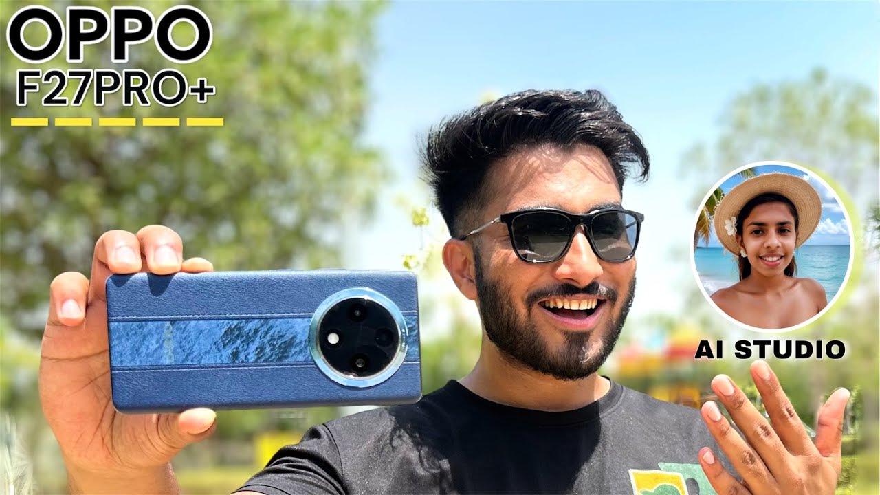 Oppo F27 Pro Plus 5G Unboxing & Full Review | IP 69 💦 Test | Ai Features