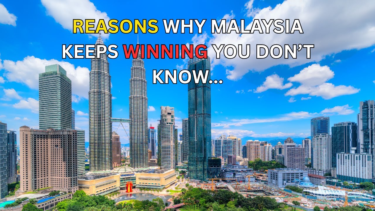 Why Malaysia Is Winning While Others Struggle - 10 Things They Got Right