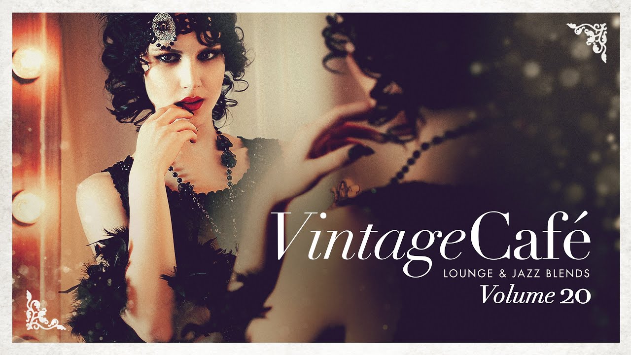 Vintage Café - Lounge & Jazz Blends Vol 20