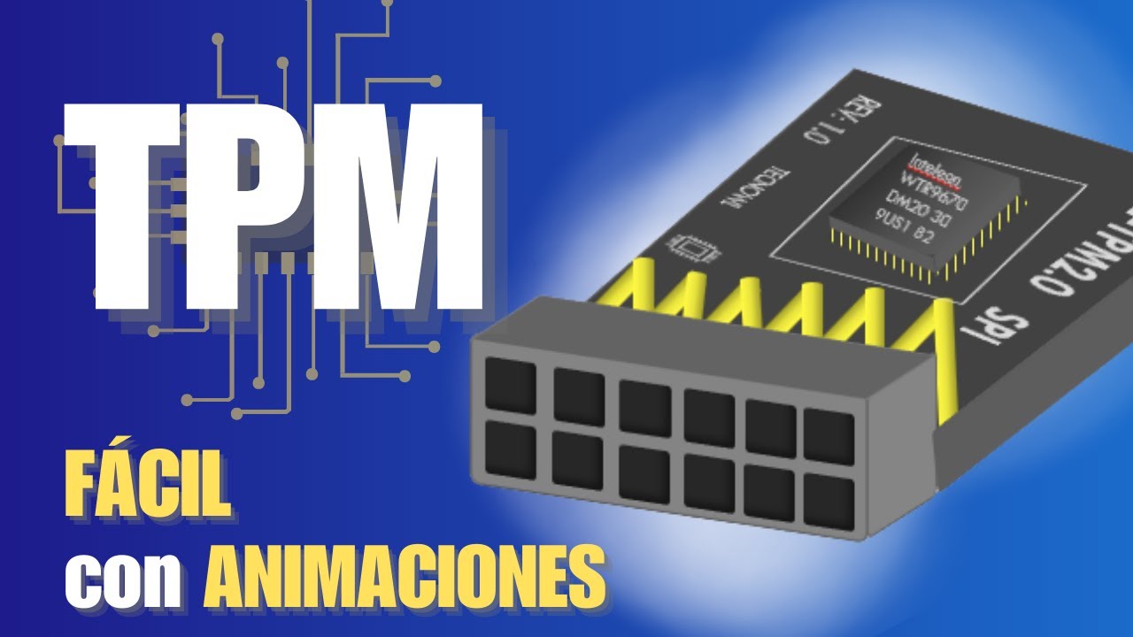 TPM explicado: QUÉ es, para qué SIRVE y DIFERENCIAS entre VERSIONES 1.2 vs 2.0
