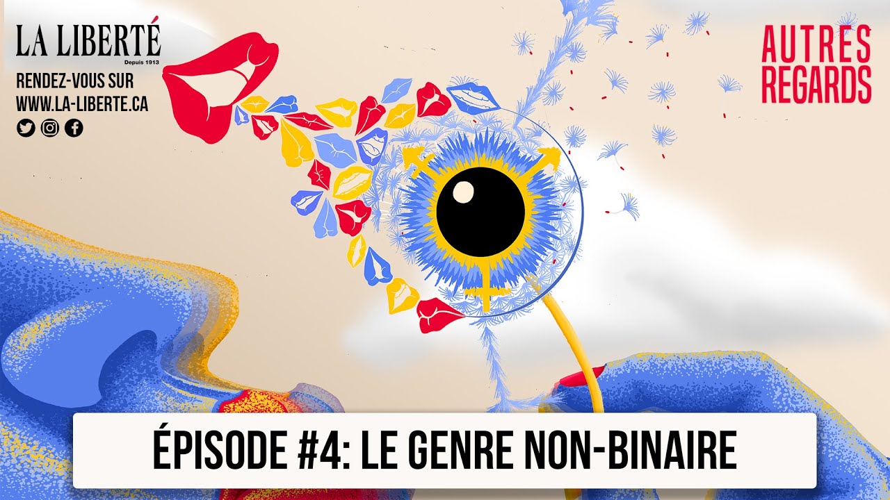 Autres Regards — Épisode 4 : La diversité de genre - la non-binarité