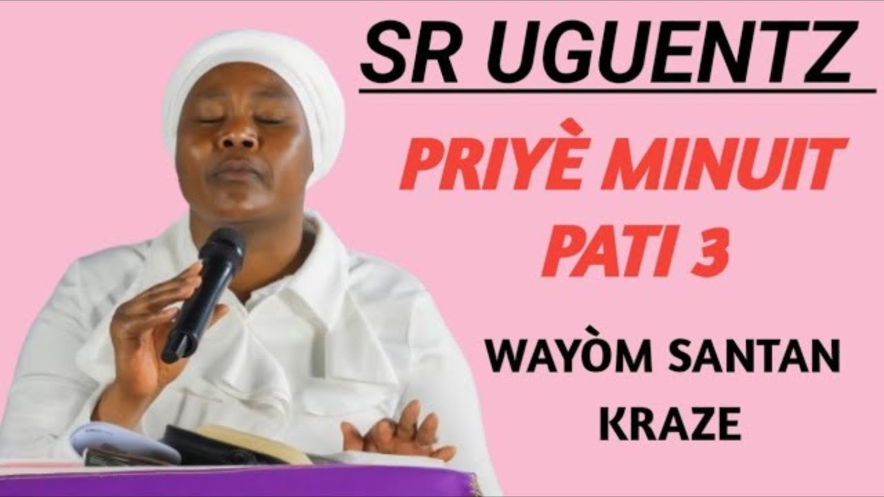 Pati 3 - Wayòm Satan Kraze 😭🙏 | Priyè Minwi Pwisàn ak Sr Uguentz | Delivrans & Viktwa ✝️ #Priyeminwi