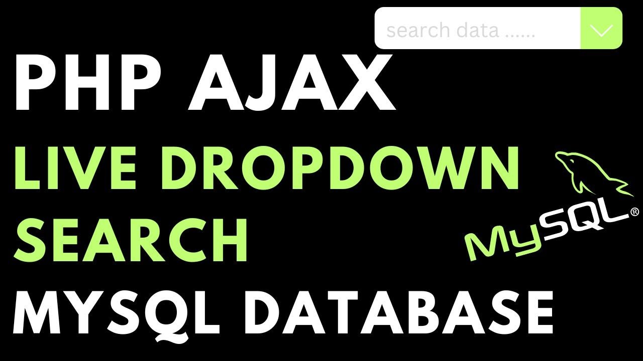 Ajax Search Dropdown list PHP From Database MySQL phpMyAdmin