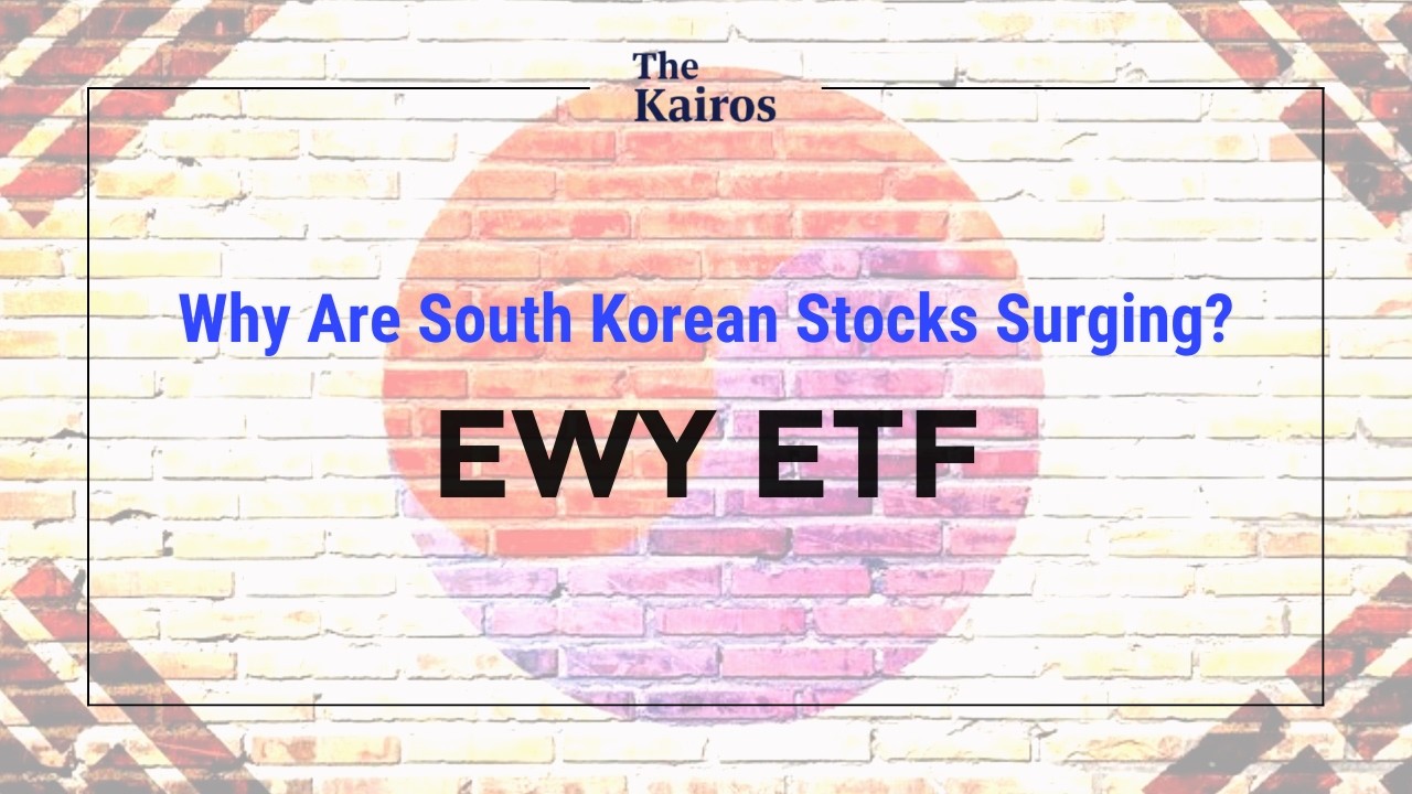 Why Are South Korean Stocks Surging? / EWY ETF Analysis
