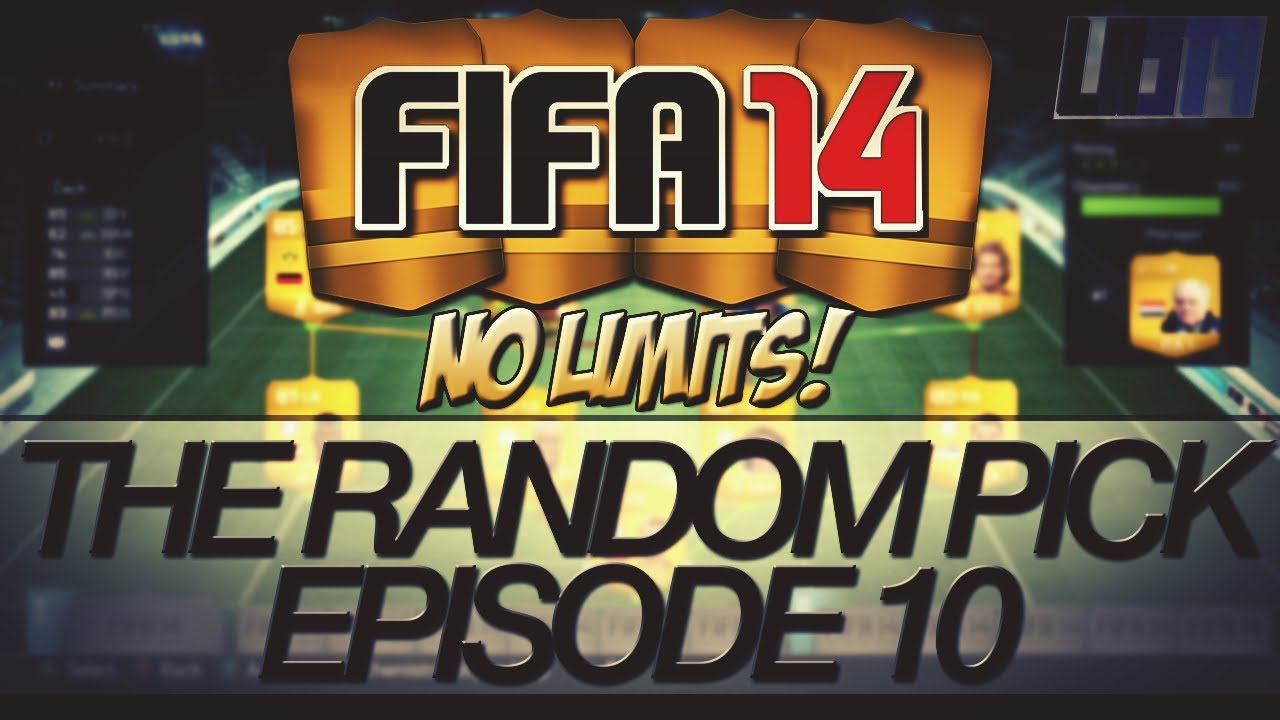 FIFA 14 - The Random Pick #10 - No Price Limit!