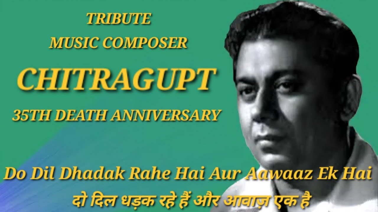 Do Dil Dhadak Rahe Hai/ Cover Gurdeep Singh & Abhiruchi Tuli/ Tribute CHITRAGUPT Death Anniversary 