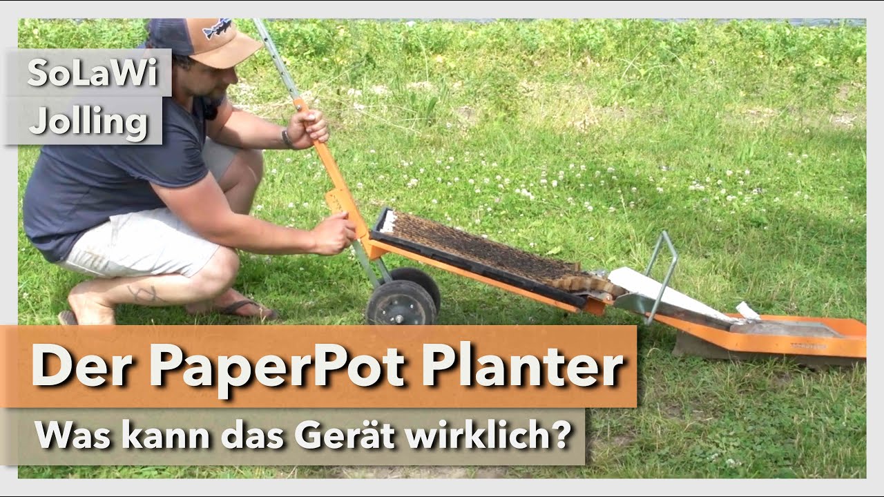 Der PaperPot Planter - Was kann das Gerät? | SoLaWi Jolling | Rundgang 3 | 2021