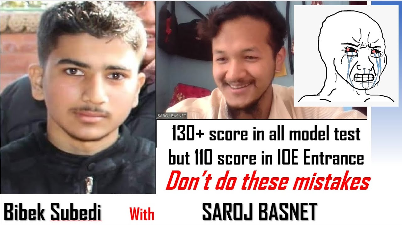 This Mistake led me from top 5 to 3 digit rank in IOE Entrance 2078, Bibek Subedi || Saroj Basnet
