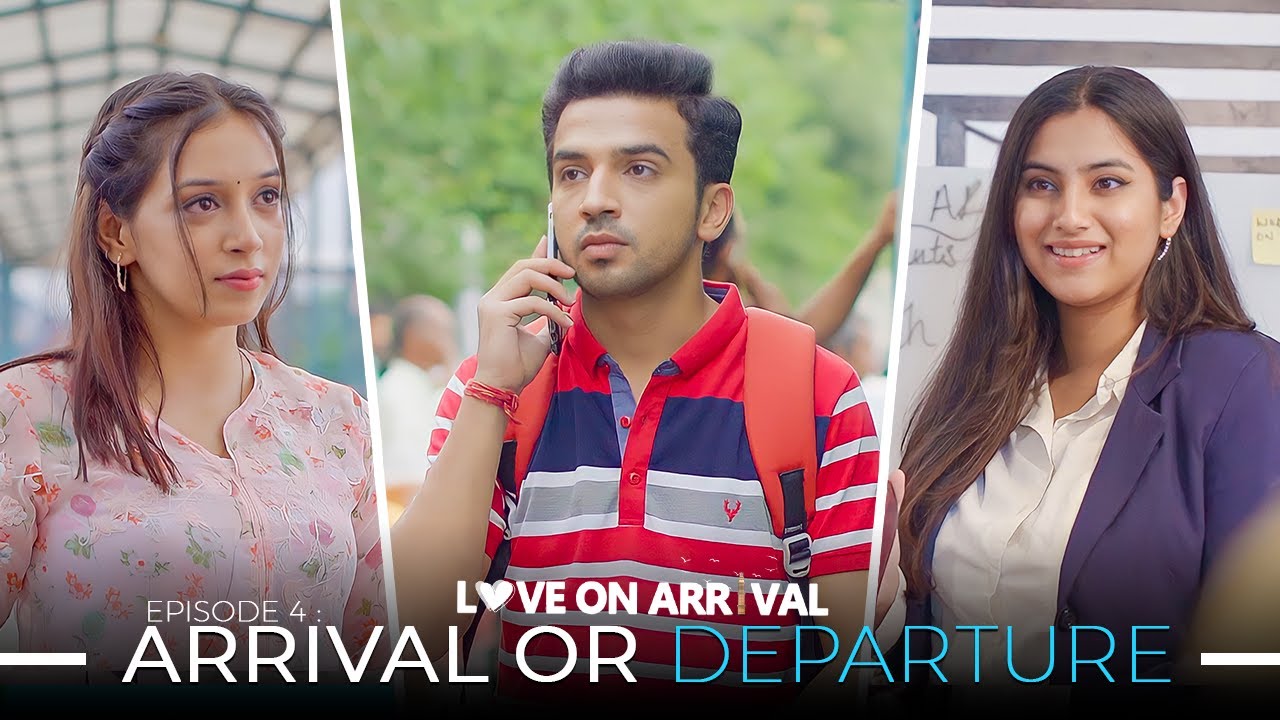 Love On Arrival | EP4 | Ft. Usmaan, Twarita & Pratishtha | Webseries | Hasley India Originals!