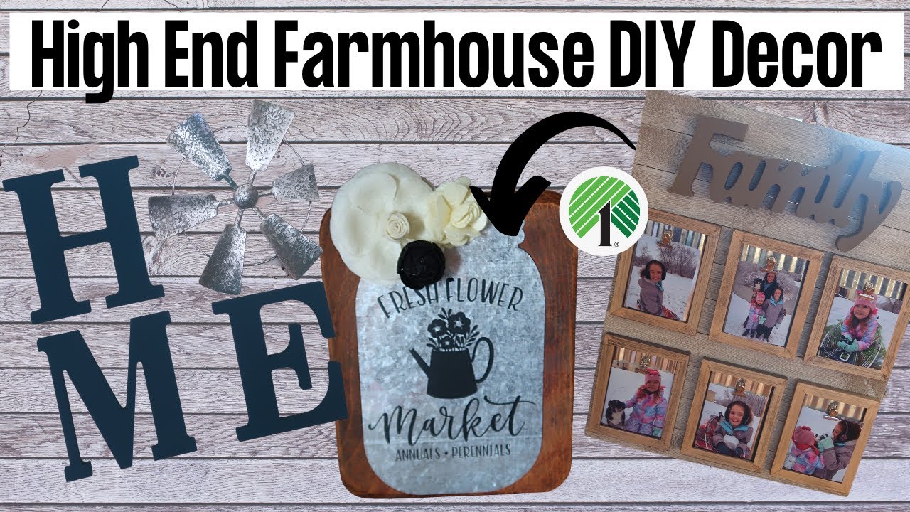 High End Farmhouse  DIY Home Decor | Dollar Tree Farmhouse Decor