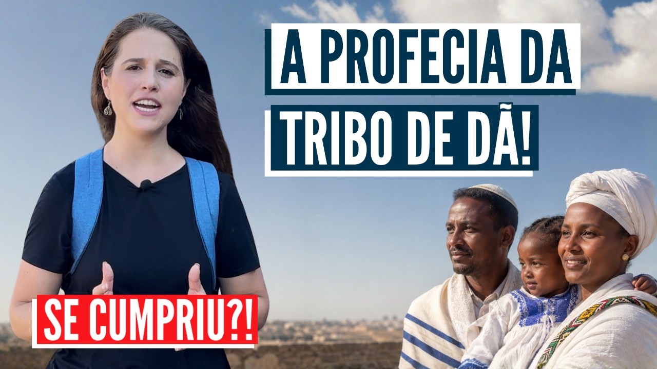 ONDE ESTÃO AS 12 TRIBOS? A volta da tribo perdida de Dã e os Judeus EtÍopes!
