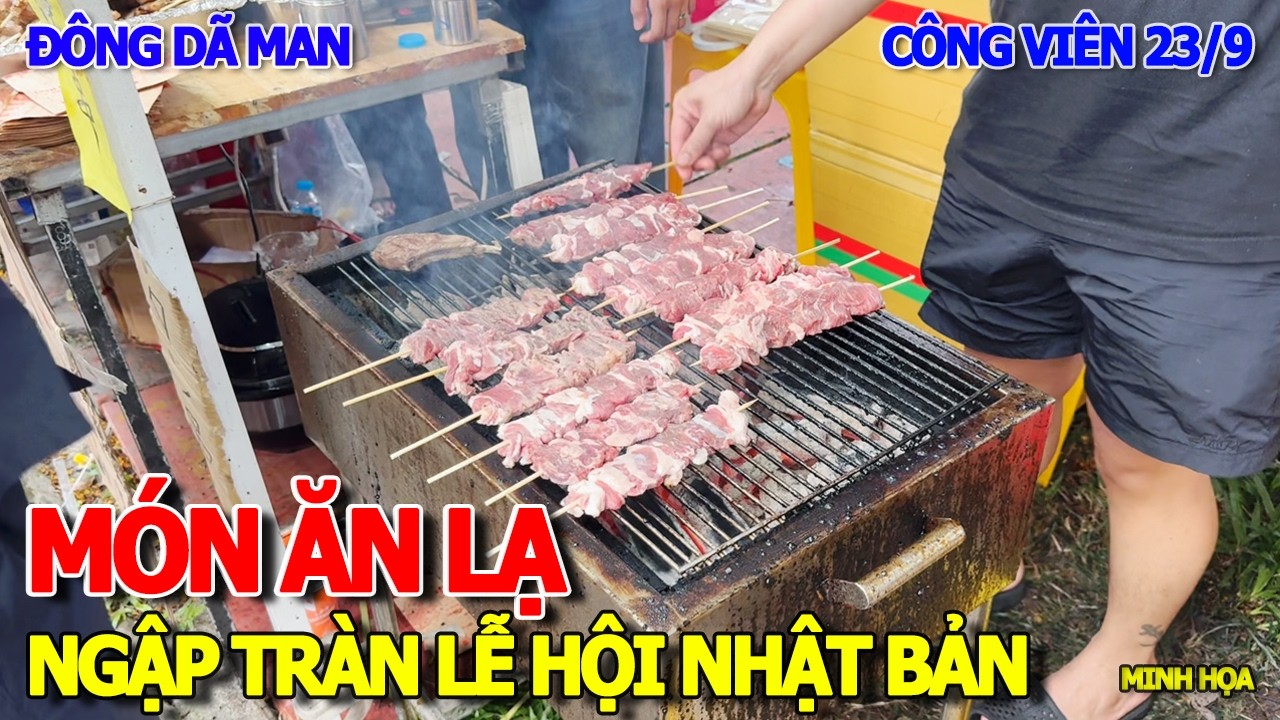NGẬP TRÀN MÓN ĂN NHẬT BẢN LẠ MẮT HẤP DẪN CÔNG VIÊN 23/9 SÀI GÒN -TOÀN CẢNH LỄ HỘI ĂN CHƠI ĐÔNG NGHẸT