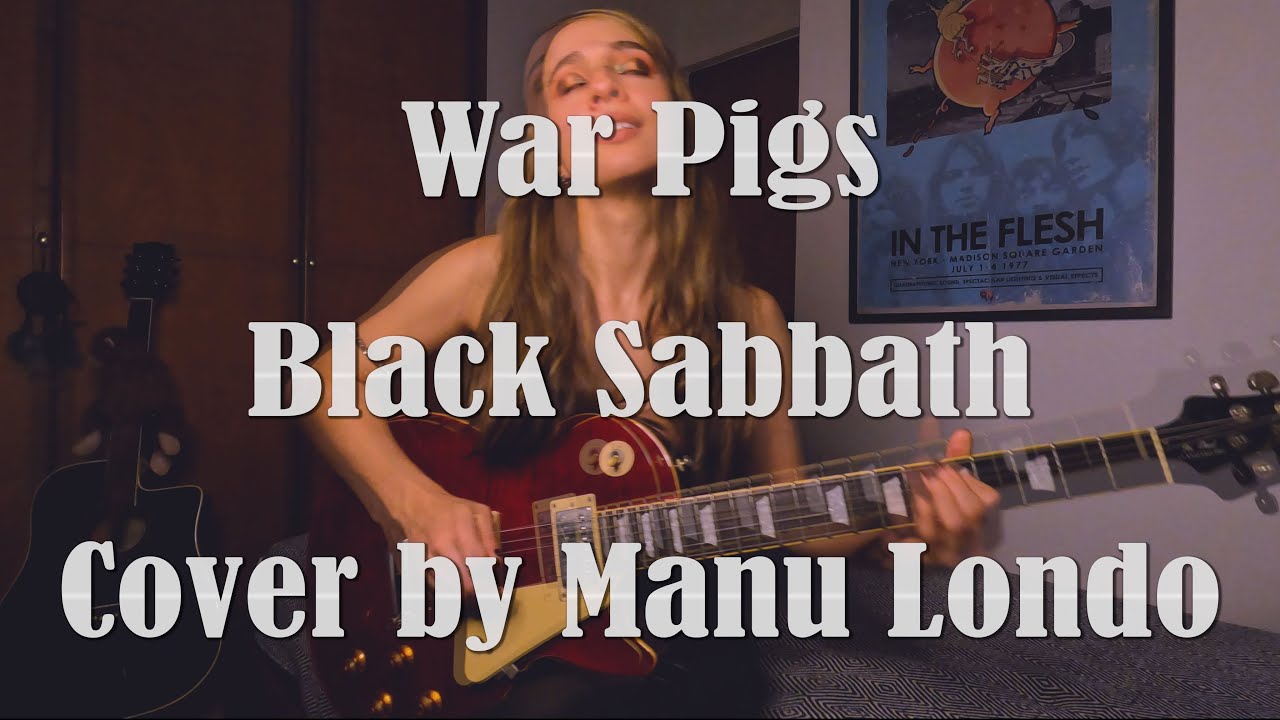 War Pigs - Black Sabbath (Cover by Manu Londo)