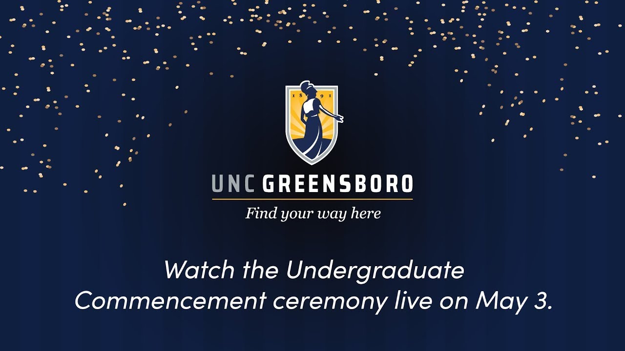 UNC Greensboro May 2024 Commencement Ceremony Livestream
