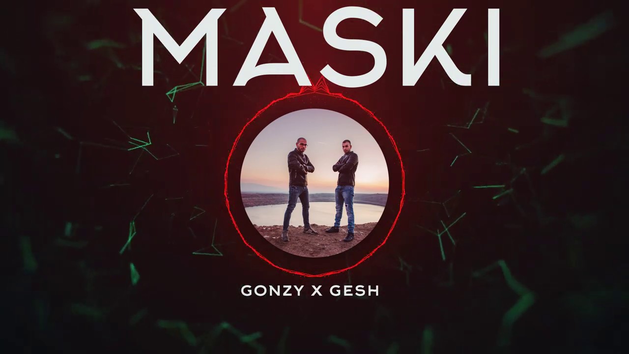 G&oslash;nzy. x Gesh - MASKI [Official HQ Audio]