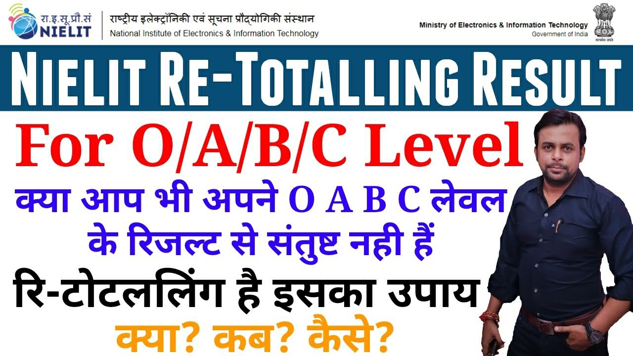 Nielit Re Totalling Result O A B C Level | Nielit Result Retotal Kaise Karvaye | Nielit New Update