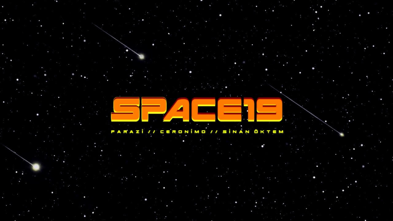 Farazi, Ceronimo, Sinan &Ouml;ktem - SPACE19 (Official Audio)