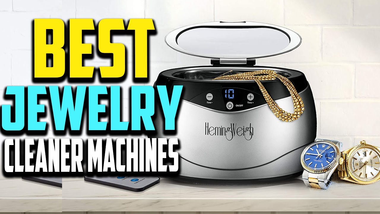 Top 10 Best Jewelry Cleaner Machines in 2025 Reviews