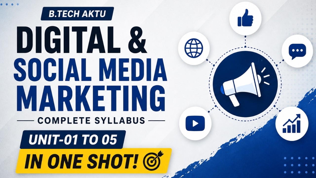 Digital and Social Media Marketing Complete One Shot | AKTU | 4th Year | BOE096 | Important Topics