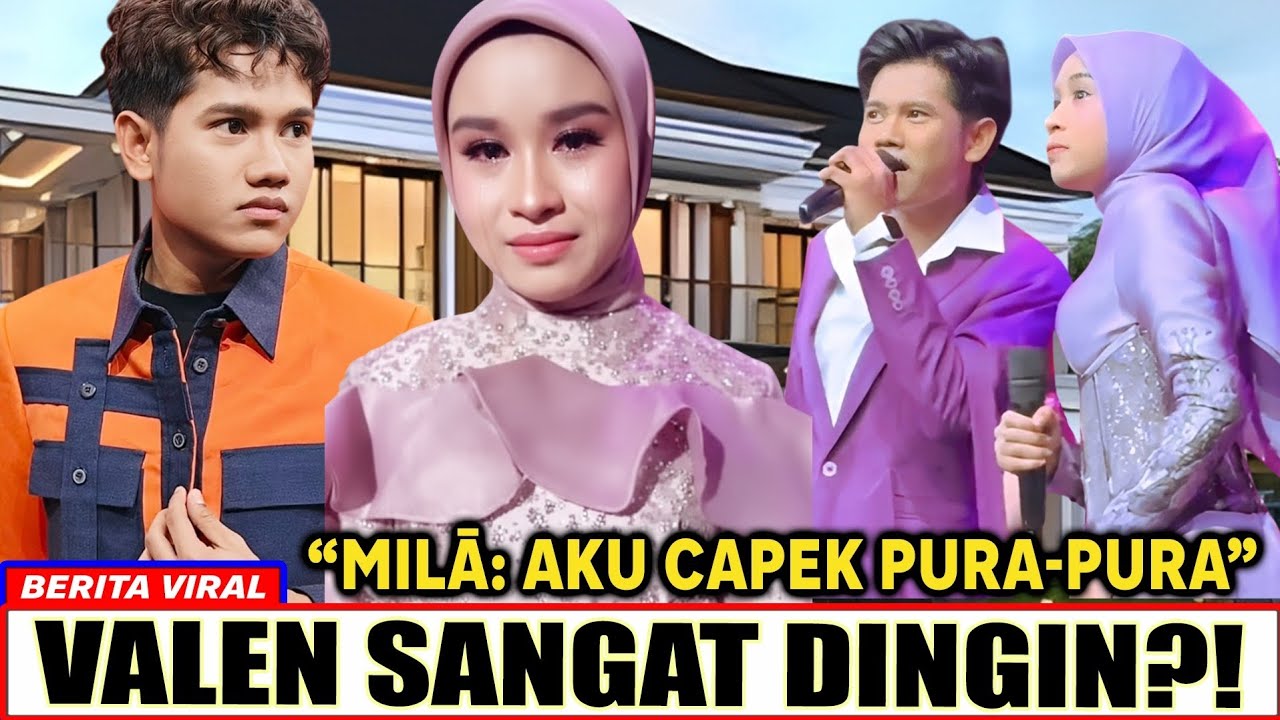 Mila Jujur‼️ Valen Ternyata Dingin & Gak Romantis: Akhir Dari Pasangan Idaman NetizenIndonesia?