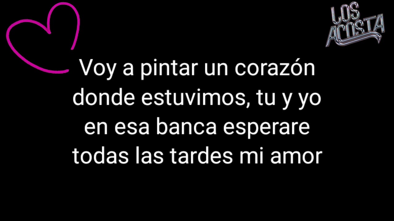 Voy a pintar un corazón Los Acosta Karaoke