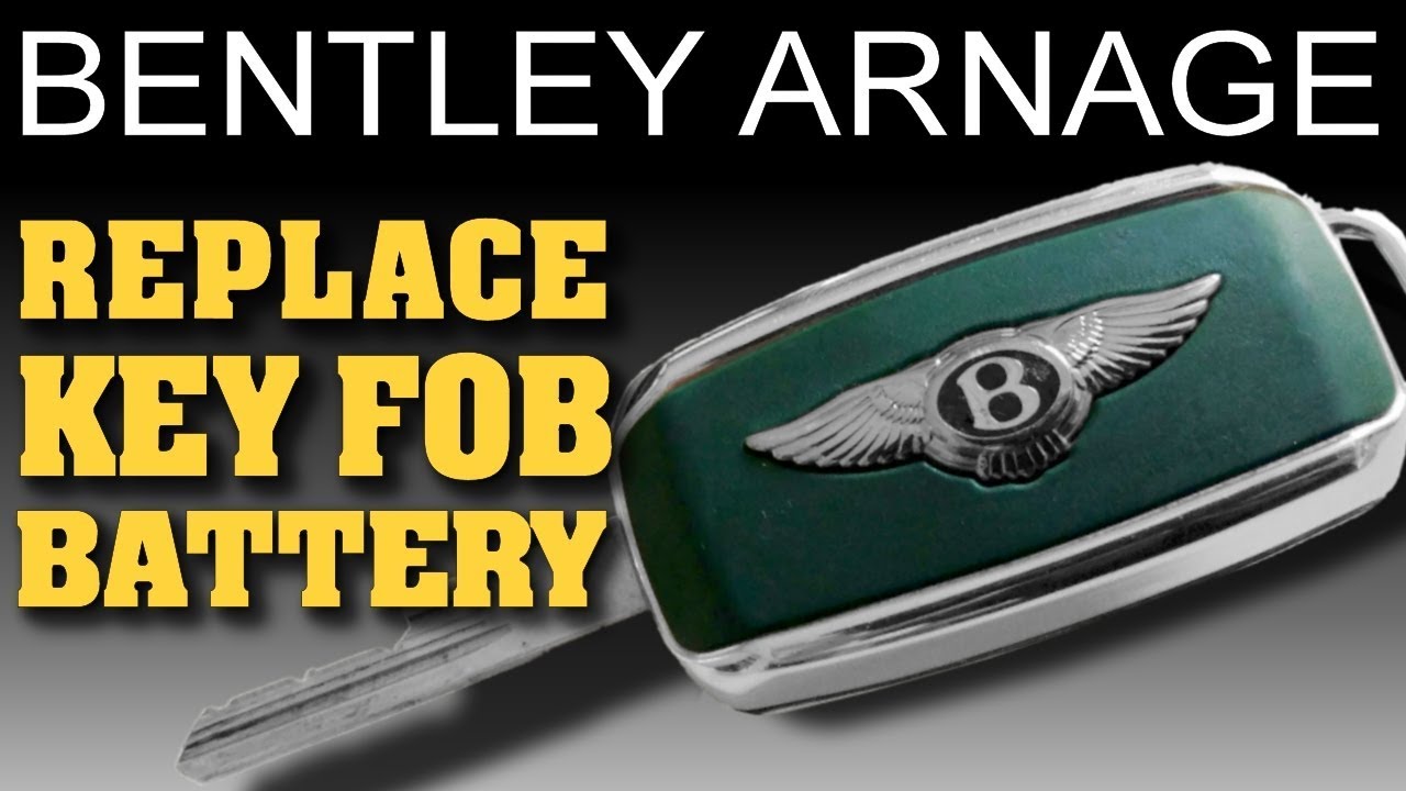 How to Replace Key Fob Battery | Bentley Arnage