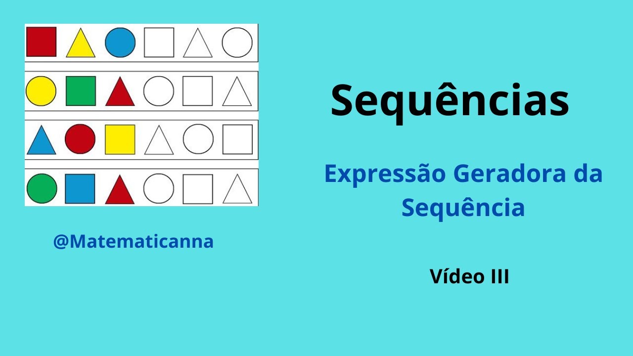 Sequências Numéricas - Expressão Geradora da Sequência