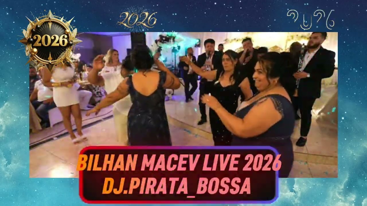 #music BILHAN MACEV TANER LIVE DJ.PIRATA_BOSSA 2026