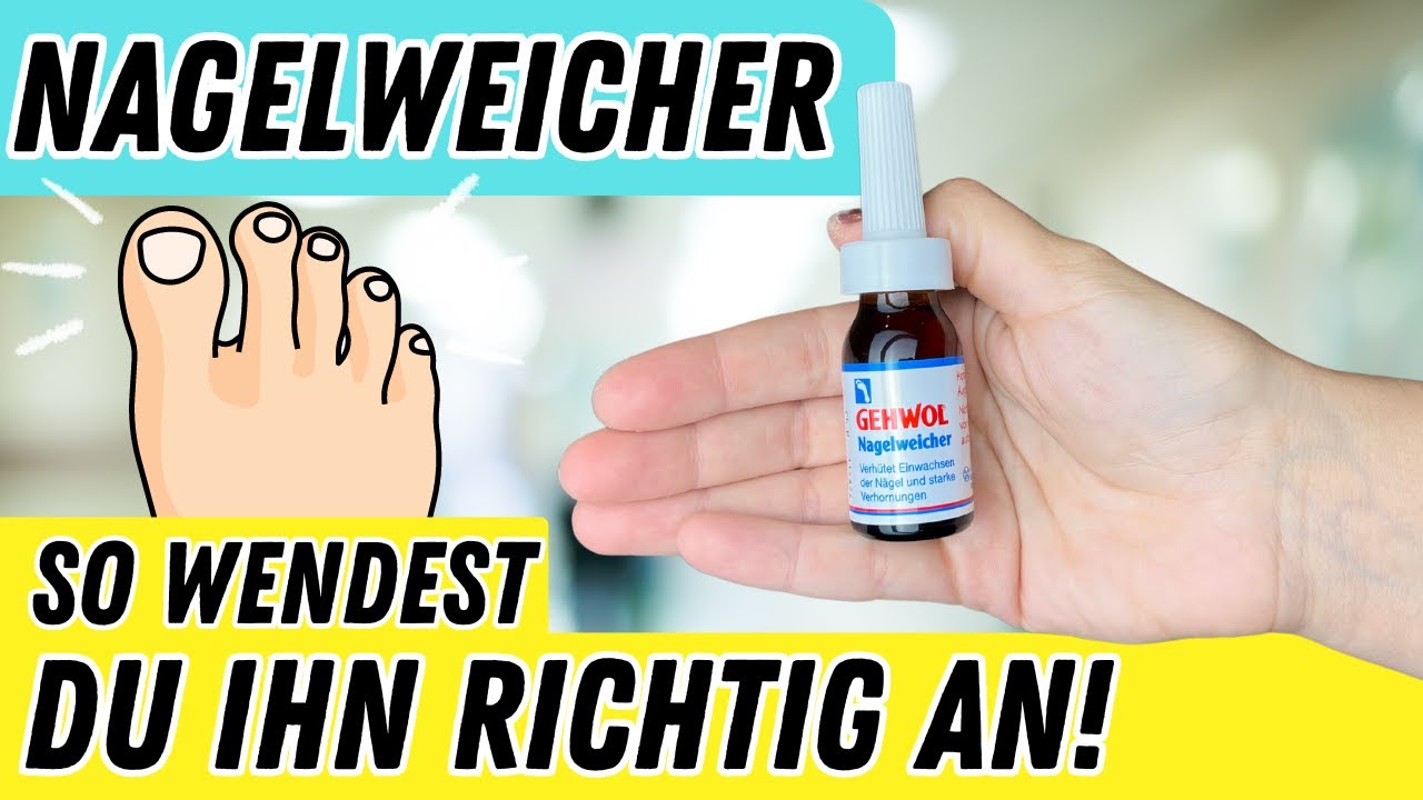 NAGELWEICHER richtig anwenden | Bei EINGEWACHSENEN NÄGELN, HORNHAUT & HÜHNERAUGEN