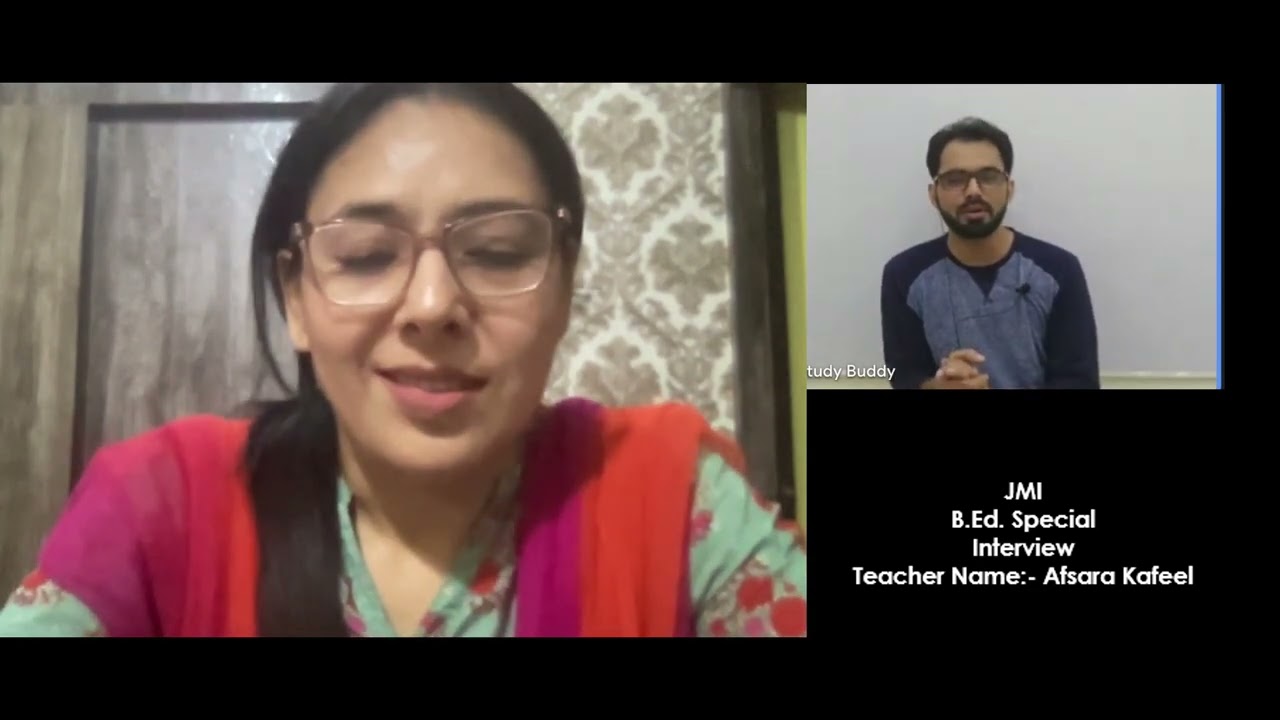 Jamia B.Ed. interview || Jamia B.Ed. Special Interview 2021-22 || Afsara Kafeel Maam || Interview 1
