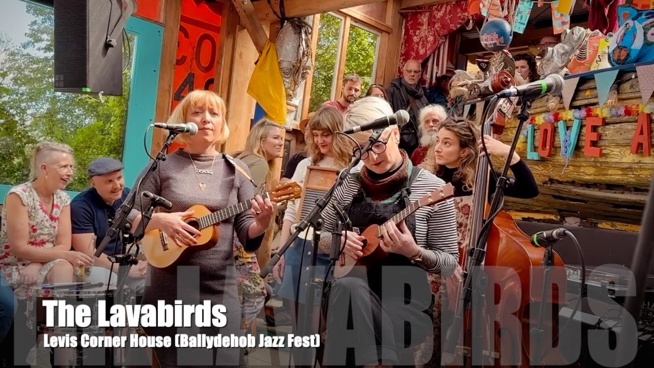 The Lava Birds at Levis Corner House (Ballydehob Jazz Festival)