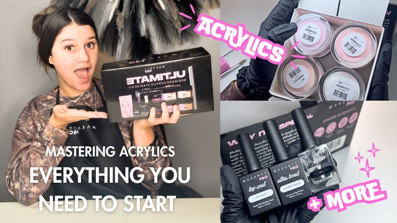 Acrylic Nails for Beginners: What You NEED to Start | MakarttPro