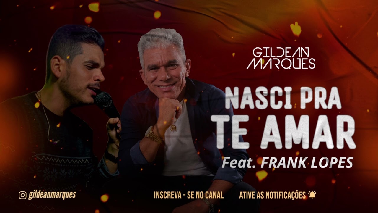 Gildean Marques - Nasci pra te amar - Feat. Frank Lopes