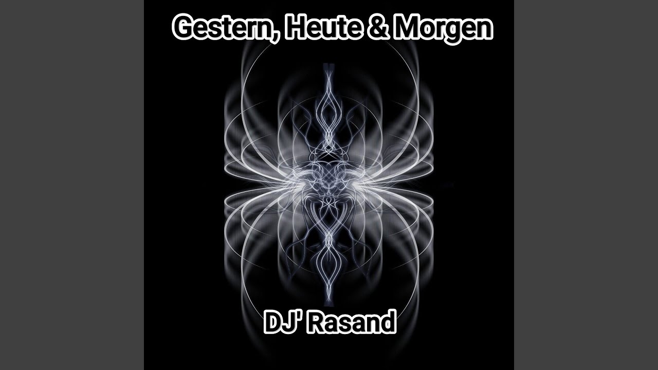 Gestern, Heute & Morgen