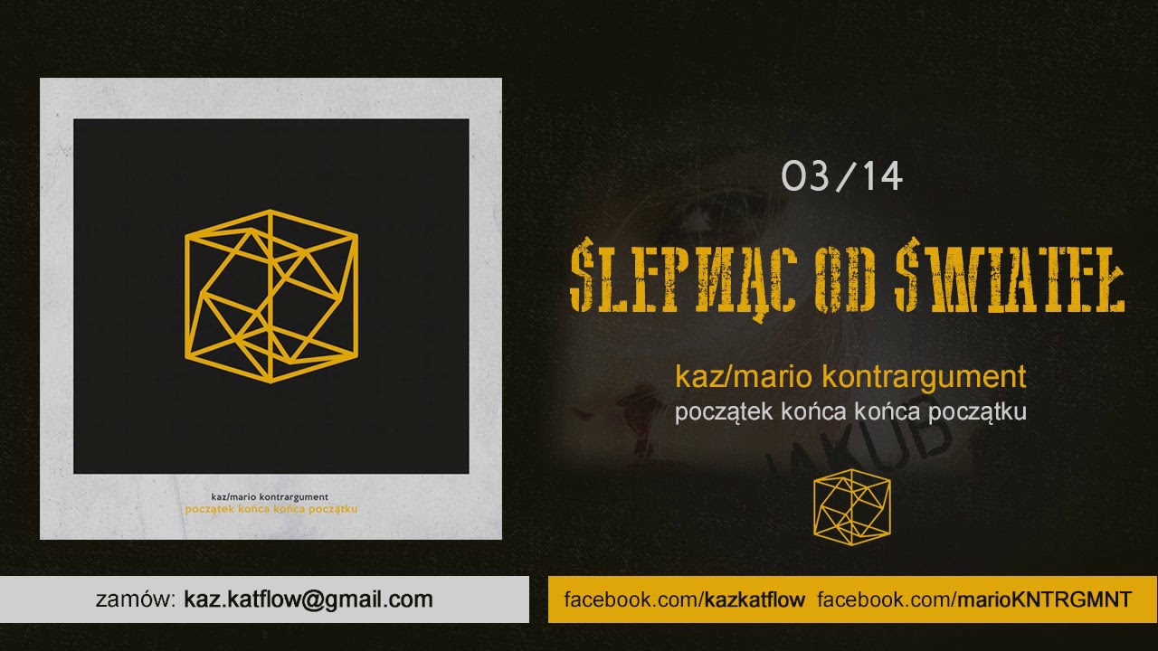 Kaz/Mario Kontrargument - Ślepnąc od świateł (03/14)