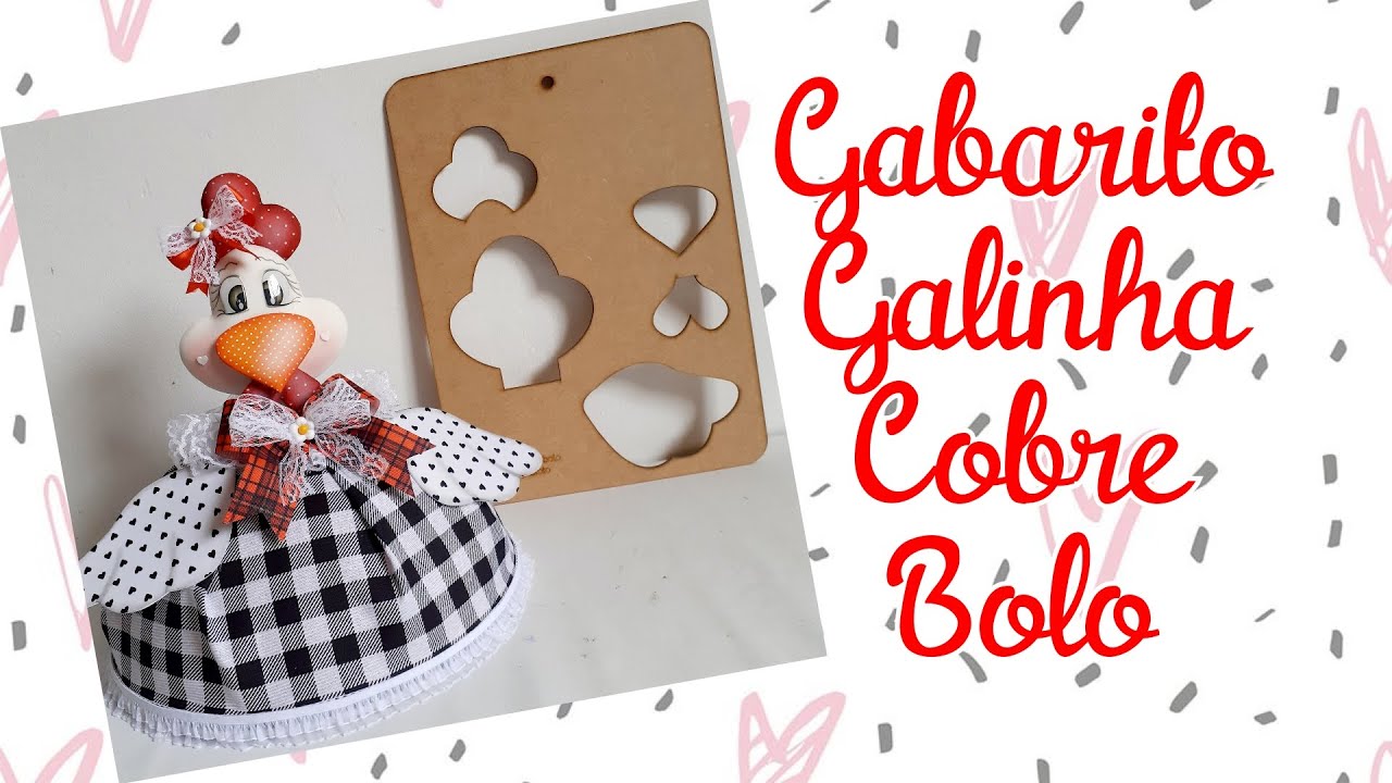 Gabarito Galinha Cobre Bolo