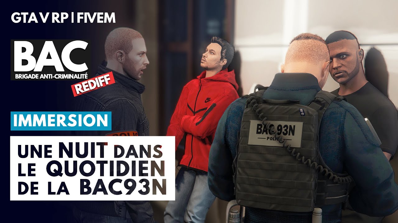 vLIFE RP | BACN - UNE NUIT DANS LE QUOTIDIEN DE LA BAC | GTA 5 RP
