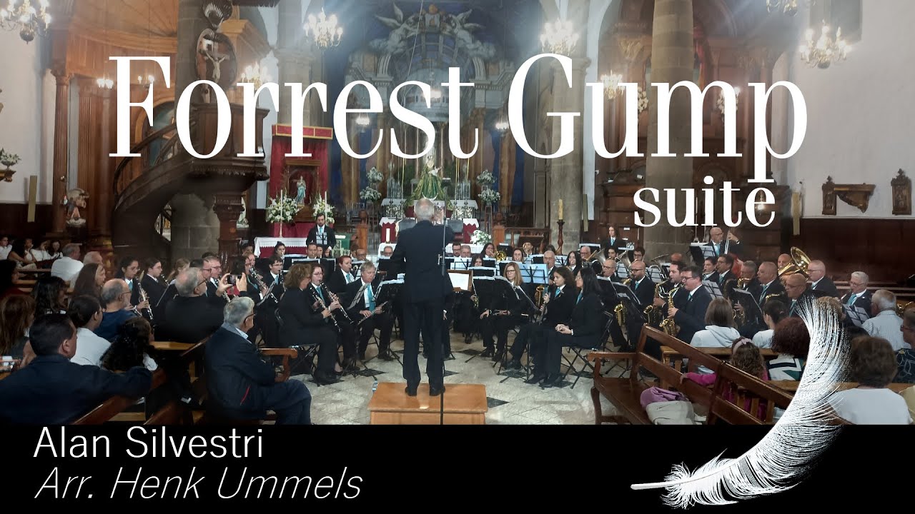 FORREST GUMP Suite. Alan Silvestri. Arr. Henk Ummels.