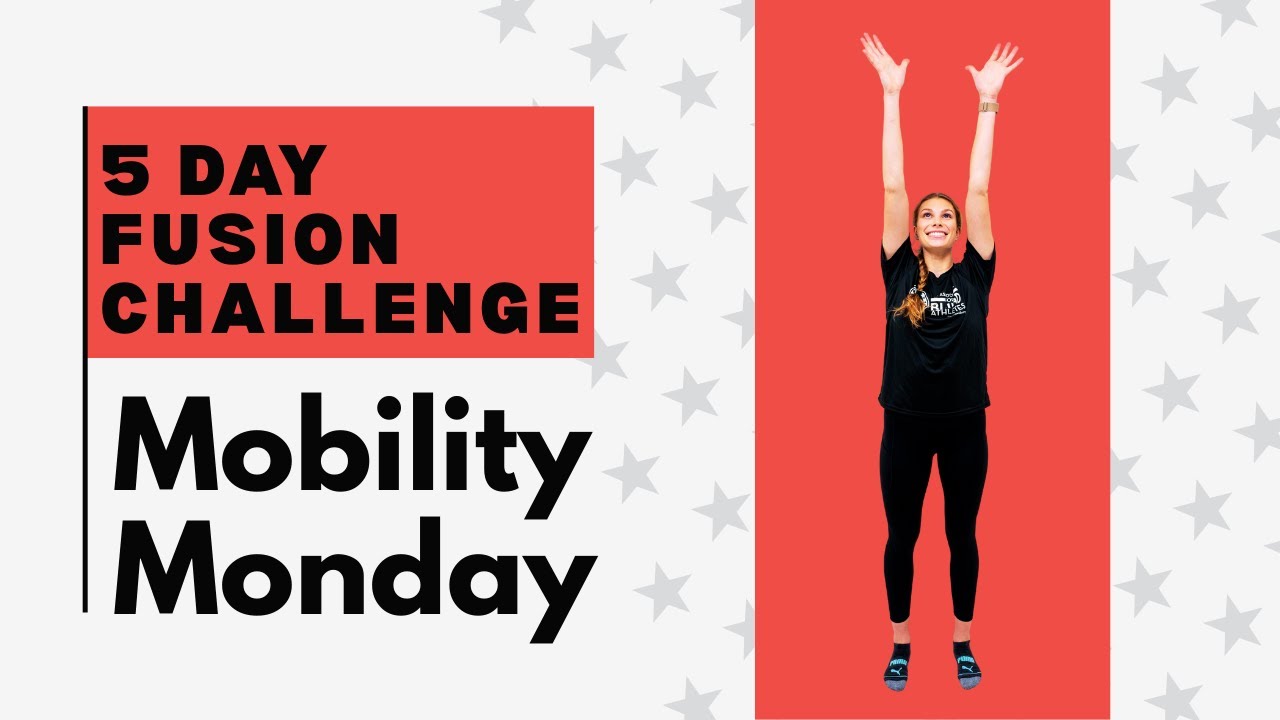 Mobility Monday - Day 1 | 5 Day Fusion Challenge