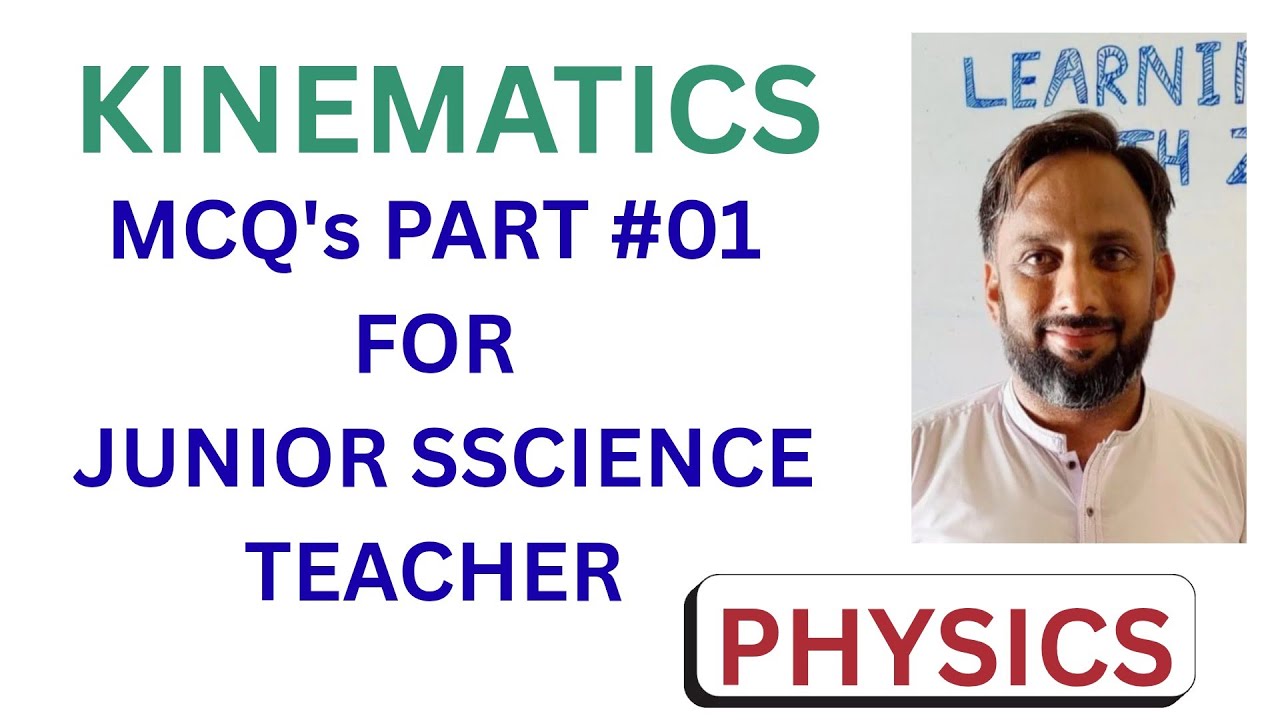 Kinematics MCQs for JST | 31 Most Important Physics MCQs | Junior Science Teacher Preparation